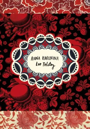 Anna Karenina (Vintage Classic Russians Series) by Leo Tolstoy