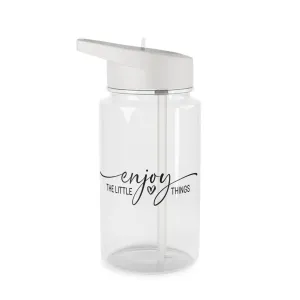 Enjoy The Little Things Tritan Water Bottle