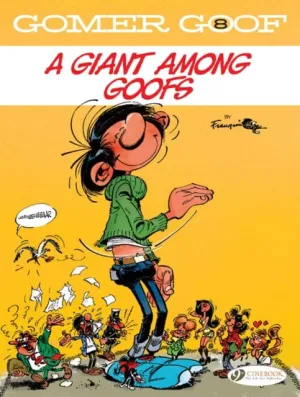 Gomer Goof Vol. 8: A Giant Among Goofs by Andre Franquin