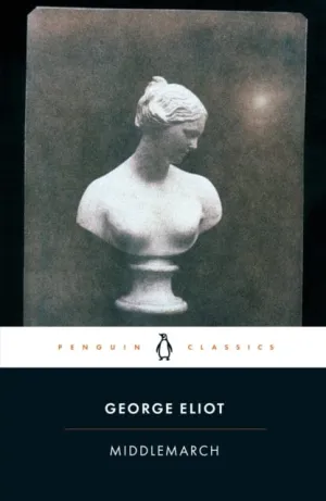 Middlemarch by George Eliot