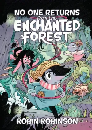 No One Returns From the Enchanted Forest by Robin Robinson