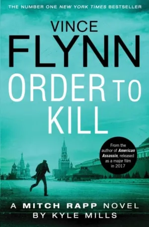 Order to Kill by Vince Flynn
